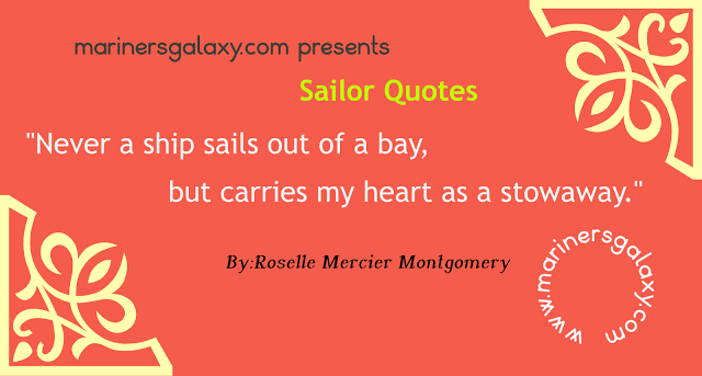 Roselle Mercier Montgomery, Quotes About Sea And Sailors