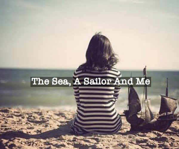 A Sailor And Me