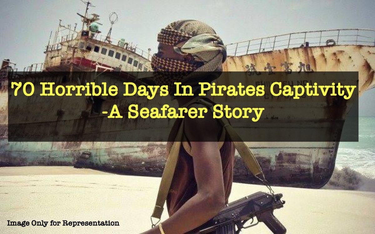 70 Horrifying Days In Pirates Captivity: A Seafarer Tell His Story ...