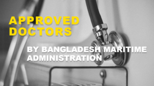 Authorized doctors by Bangladesh Maritime Administration